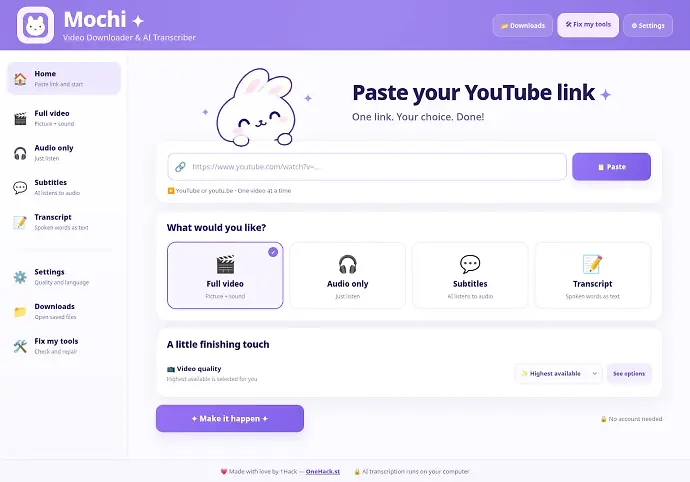 Mochi โ paste a link, pick an output