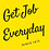 Get_JOB_everyday